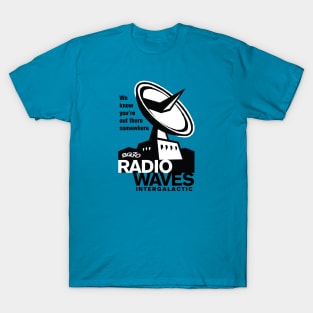 Radio Waves - 1 T-Shirt